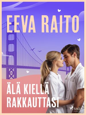 cover image of Älä kiellä rakkauttasi